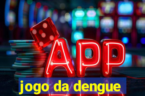 jogo da dengue